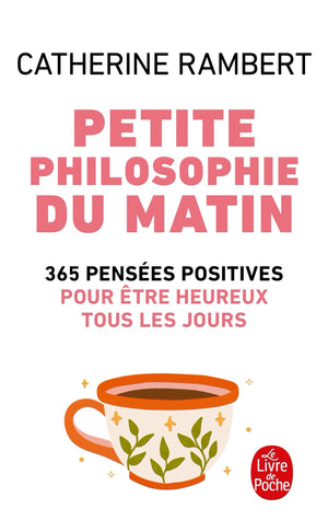 Petite philosophie du matin