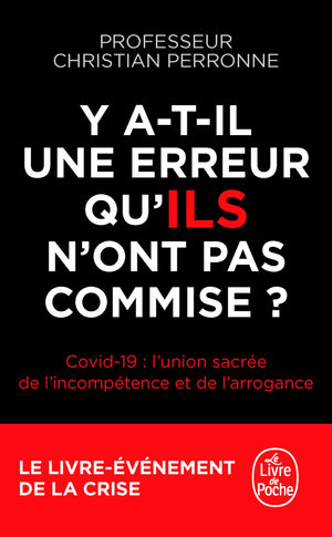 Y a-t-il une erreur qu'ils n'ont pas commise ?