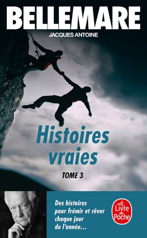 Histoires vraies, tome 3