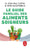 Guide familial des aliments soigneurs