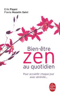 Bien-être zen au quotidien: Pour accueillir chaque jour avec sérénité ...