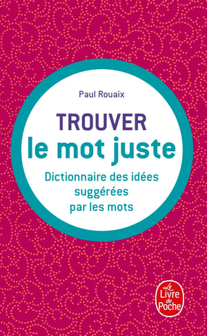 Dictionnaire des idées suggérées par les mots