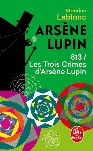 813, les trois crimes d'Arsène Lupin