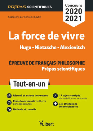 La force de vivre - Épreuve de français-philosophie - Prépas scientifiques - Concours 2020-2021