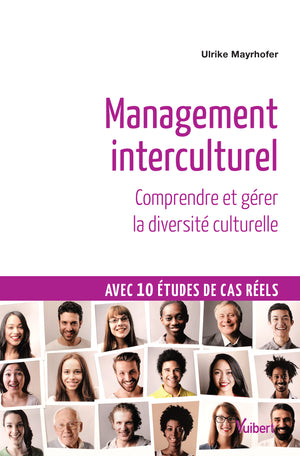 Management interculturel: Comprendre et gérer la diversité culturelle