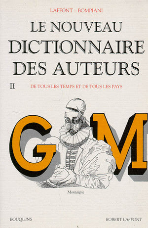 Le Nouveau dictionnaire des auteurs de tous les temps et de tous les pays, tome 2 : de G à M