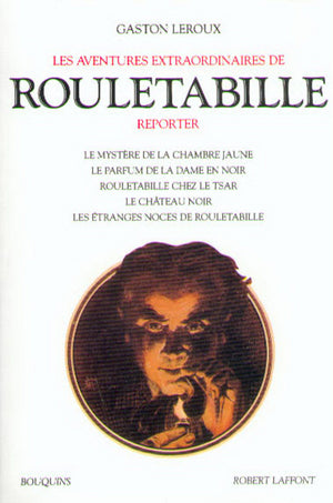 Les aventures extraordinaires de Rouletabille, tome 1