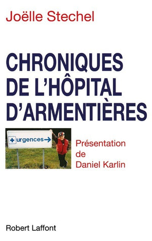 Chroniques de l'hôpital d'Armentières