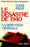 Dossiers secrets de la France contemporaine, tome 4-1 : Le désastre de 1940, la répétition générale