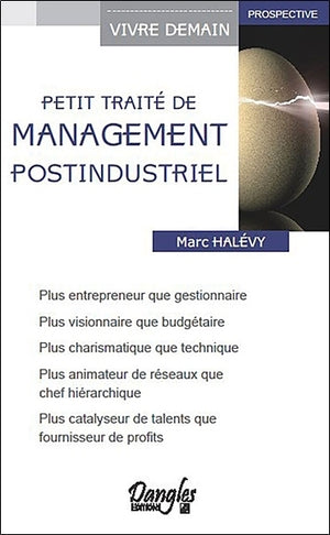 Petit traité de management post-industriel