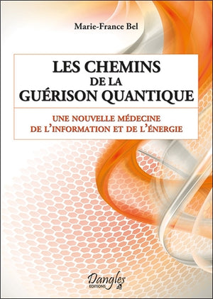 Les chemins de la guérison quantique