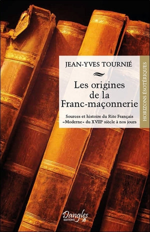 Les origines de la Franc-maçonnerie