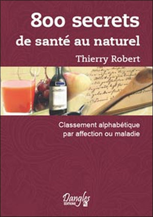 800 secrets de santé au naturel