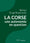 La Corse, une autonomie en question