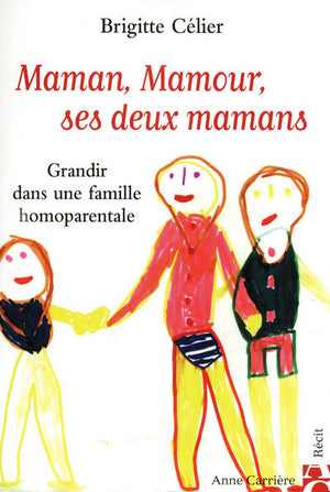 Maman, Mamour, ses deux mamans