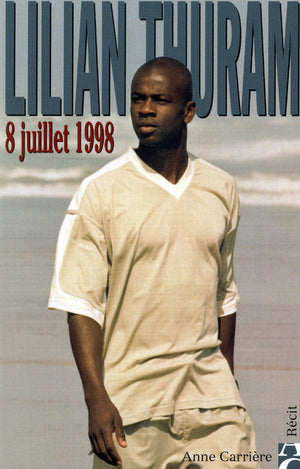 Lilian Thuram, 8 juillet 1998