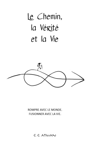 Le Chemin, la Vérité et la Vie