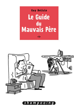 Le Guide du mauvais père