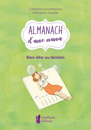 L'Almanach d'une nana - Bien-être au féminin