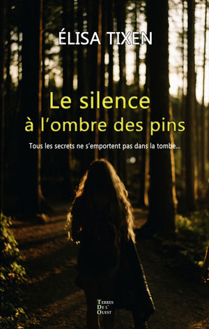 Le silence à l'ombre des pins