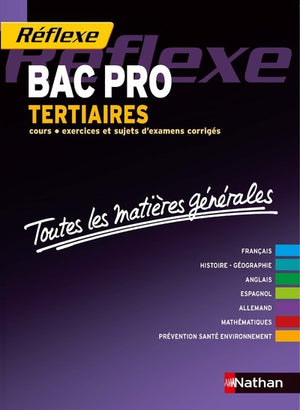 Toutes les matières générales - Bac Pro Tertiaires