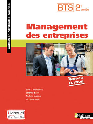 Management des entreprises - BTS 2e année - Coll. Méthodes Actives