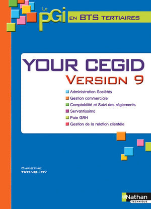 Your Cegid Version 9 BTS Tertiaires 1re et 2e années