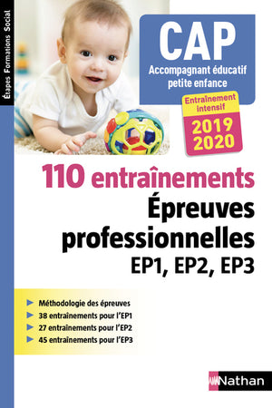 110 entraînement aux épreuves professionnelles EP1, EP2, EP3 - CAP accompagnant éducatif petite enfance