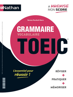 Grammaire Vocabulaire - TOEIC (Livre) Réviser, Pratiquer, Mémoriser - 2021