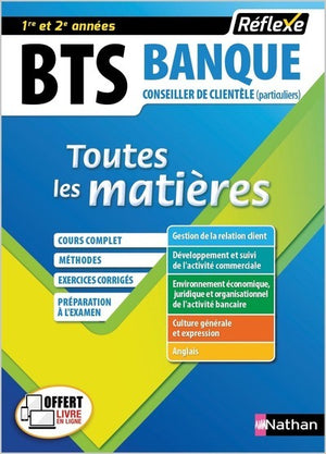 Toutes les matières - BTS Banque - option conseiller de clientèle - Réflexe - 2024