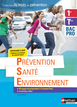 Prévention Santé Environnement 1re/Tle BAC PRO