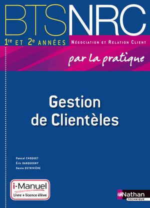 Gestion de clientèles BTS NRC 1re et 2e années