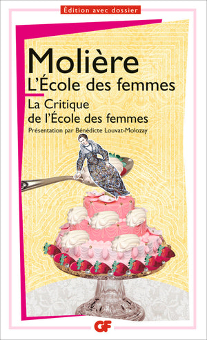 L'École des femmes : La Critique de l'école des femmes