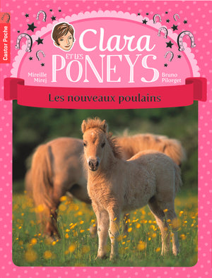 Clara et les poneys: Les Nouveaux Poulains