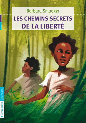 Les chemins secrets de la liberté