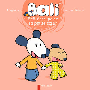 Bali s'occupe de sa petite soeur