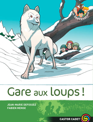 Gare aux loups!