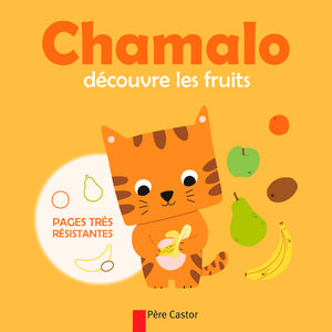 Chamalo découvre les fruits