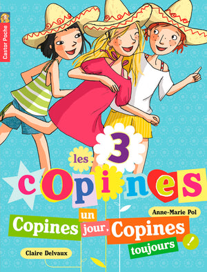 Copines un jour, copines toujours!