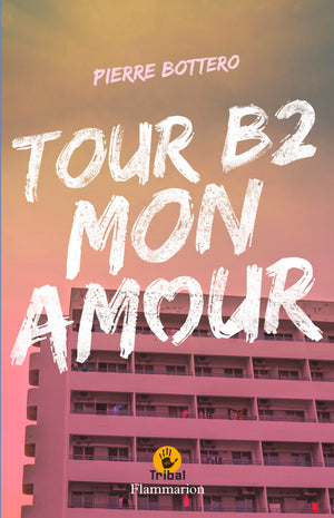 Tour B2, mon amour