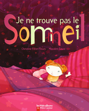 Je ne trouve pas le sommeil