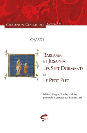 Barlaam et Josaphat, Les Sept Dormants et Le Petit Plet