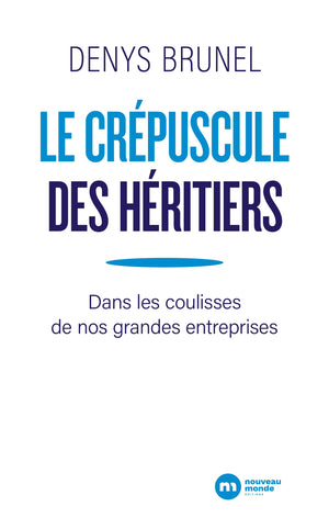 Le crépuscule des héritiers