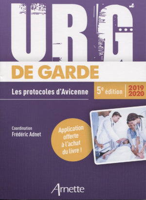 Urg' de garde 2019-2020: Les protocoles d'Avicenne