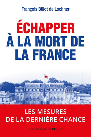 Echapper à la mort de la France