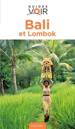 Guide voir Bali et Lombok