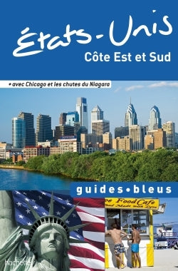 Guide bleu États-Unis côte Est et Sud