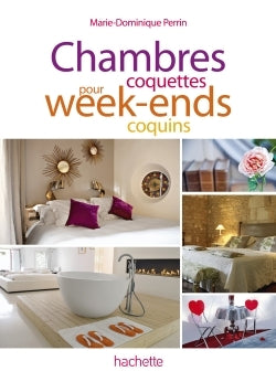 Chambres coquettes pour week-ends coquains