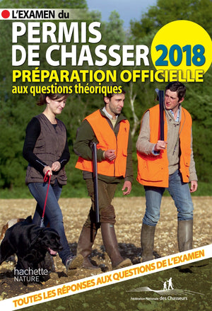 L'examen du permis de chasser