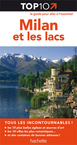 Top 10 Milan et les lacs